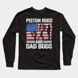 Piston Rods And Dad Bods Funny Mechanic Long Sleeve T-Shirt